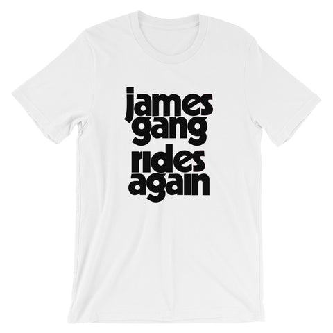 James Gang Rides Again Short-Sleeve Unisex T-Shirt