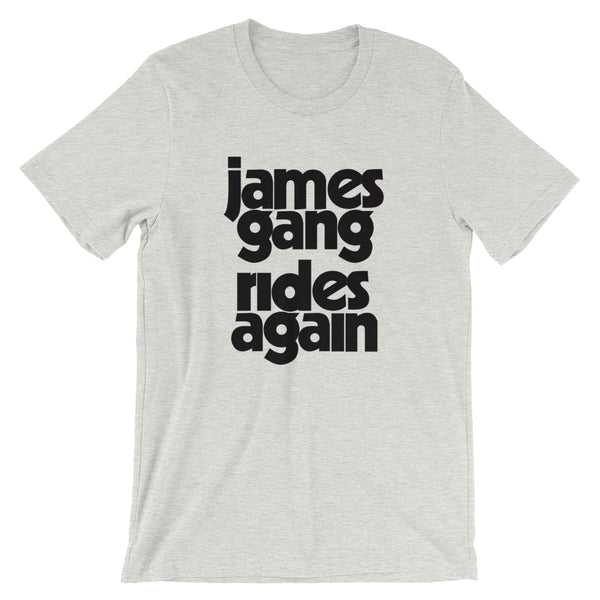 James Gang Rides Again Short-Sleeve Unisex T-Shirt