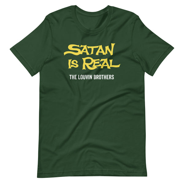 SATAN IS REAL Unisex t-shirt